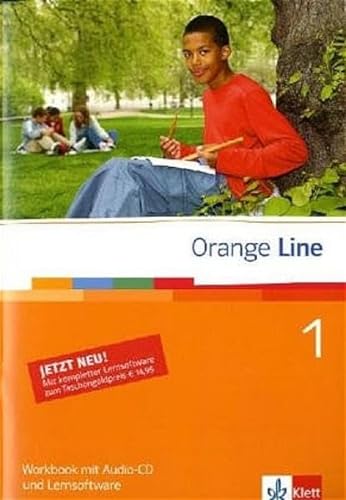 Orange Line 1: Workbook mit Audio-CD und Lernsoftware Klasse 5 (Orange Line. Ausgabe ab 2005) von Klett Ernst /Schulbuch